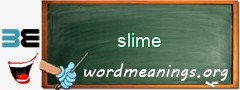 WordMeaning blackboard for slime